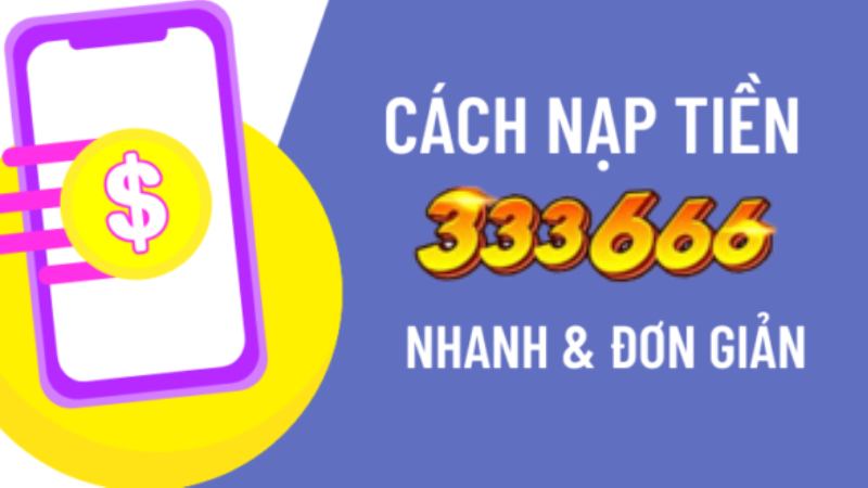 Hướng Dẫn Cách Nạp Tiền Tại Cổng game 333666  (1).jpg